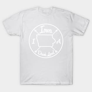 Iowa Drink Local IA T-Shirt